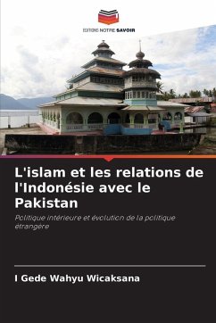 Cover L'islam et les relations de l'Indonésie avec le Pakistan