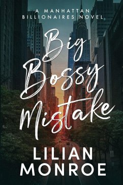 Big Bossy Mistake - Monroe, Lilian