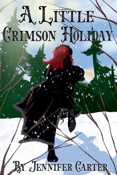 A Little Crimson Holiday - Carter, Jennifer