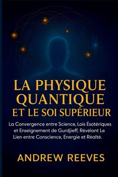 Cover La Physique Quantique et le Soi Supérieur