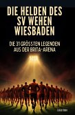 Die Helden des SV Wehen Wiesbaden