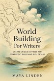 World Building For Writers