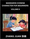 Mandarin Chinese Character for Beginners (Part 6)- Puzzle Mastery for All, Multiple Choice Questions with Step-by-Step Solutions, Enhance Chinese Character Recognition Speed, Complete HSK Level Guide