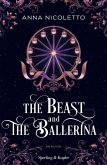 The beast and the ballerina. Ediz. italiana