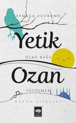 Yetik Ozan Bütün Siirleri - Ozan, Yetik