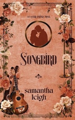 Songbird - Leigh, Samantha Songbird - Leigh, Samantha