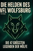 Die Helden des VfL Wolfsburg