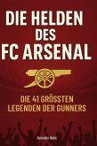 Die Helden des FC Arsenal