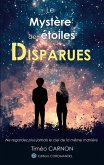 Le mystère des étoiles disparues Le mystère des étoiles disparues