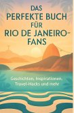 Das perfekte Buch für Rio de Janeiro-Fans
