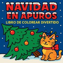 Navidad en Apuros - Libro de colorear divertido - Martin, Chris