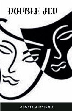 Double jeu - Aidjinou, Gloria
