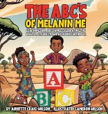 The A, B, C's of Melanin Me