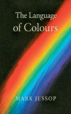The Language of Colours - Jessop, Mark The Language of Colours - Jessop, Mark