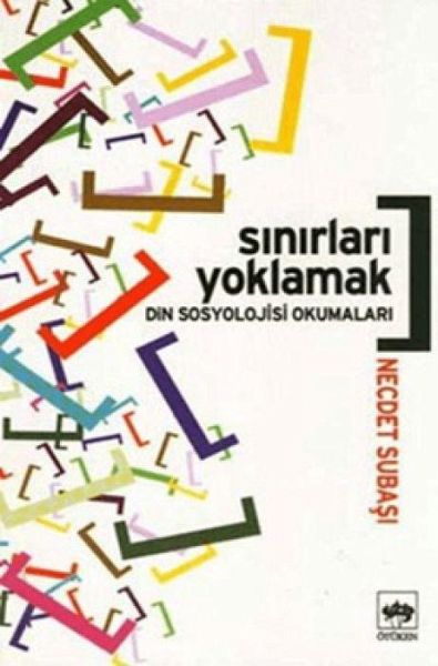 Sinirlari Yoklamak Sinirlari Yoklamak