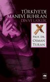Türkiyede Manevi Buhran