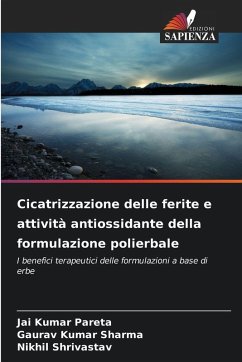 Cover Cicatrizzazione delle ferite e attività antiossidante della formulazione polierbale