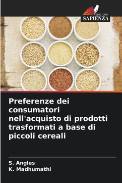 Cover Preferenze dei consumatori nell'acquisto di prodotti trasformati a base di piccoli cereali