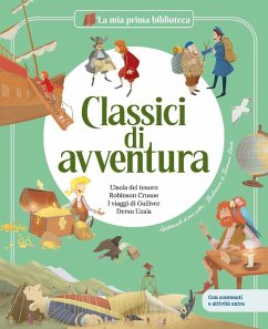 Cover Classici di avventura: Robinson Crusoe-I viaggi di Gulliver-L'isola del tesoro-Dersu Uzala