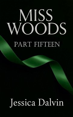 Miss Woods Part Fifteen - Dalvin, Jessica Miss Woods Part Fifteen - Dalvin, Jessica