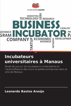 Incubateurs universitaires à Manaus - Bastos Araújo, Leonardo