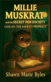 Millie Muskrat and the Secret Paw Society Case #2