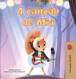 Mia's Song (Portuguese Children's Book - Brazilian) Mia's Song (Portuguese Children's Book - Brazilian)