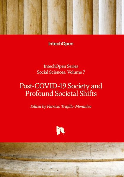 Post-COVID-19 Society and Profound Societal Shifts Post-COVID-19 Society and Profound Societal Shifts