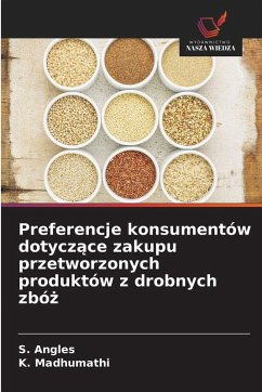 Cover Preferencje konsumentów dotycz¿ce zakupu przetworzonych produktów z drobnych zbó¿