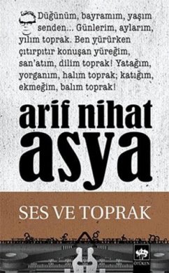 Ses ve Toprak - Nihat Asya, Arif