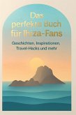 Das perfekte Buch für Ibiza-Fans