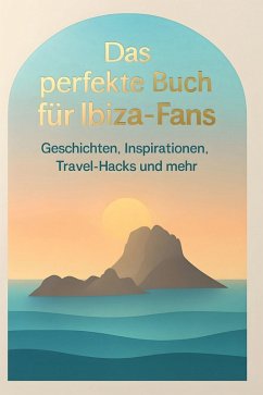 Cover Das perfekte Buch für Ibiza-Fans