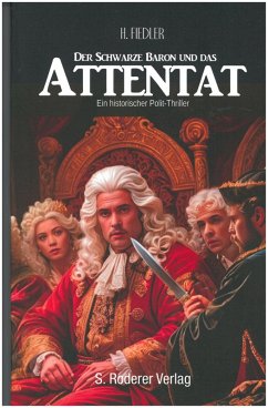 Der schwarze Baron und das Attentat - Fiedler, Herbert Der schwarze Baron und das Attentat - Fiedler, Herbert