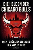 Die Helden der Chicago Bulls