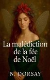 La malédiction de la fée de Noël La malédiction de la fée de Noël