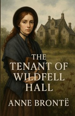 Cover The Tenant Of Wildfell Hall (Illustrated)