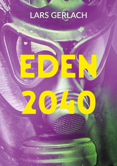 Eden 2040 - Gerlach, Lars
