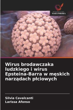 Cover Wirus brodawczaka ludzkiego i wirus Epsteina-Barra w m¿skich narz¿dach p¿ciowych