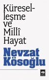 Küresellesme ve Milli Hayat