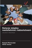 Relacje mi¿dzy nastoletnimi rodze¿stwem
