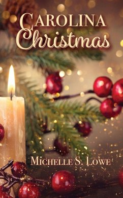 Carolina Christmas - Lowe, Michelle S
