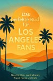 Das perfekte Buch für Los Angeles-Fans