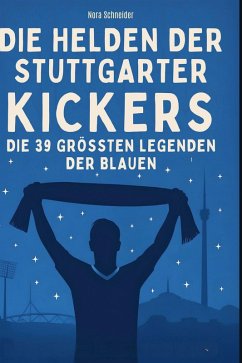 Die Helden der Stuttgarter Kickers - Schneider, Nora