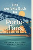 Das perfekte Buch für Porto-Fans
