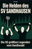 Die Helden des SV Sandhausen