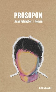 Prosopon - Felnhofer, Anna