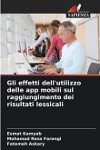 Gli effetti dell'utilizzo delle app mobili sul raggiungimento dei risultati lessicali