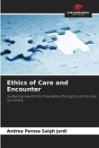 Ethics of Care and Encounter