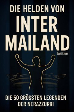 Cover Die Helden von Inter Mailand