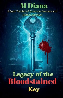 Legacy of the Bloodstained Key - Diana, M.